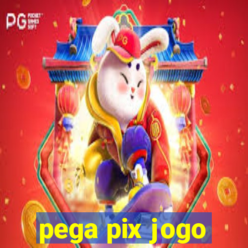 pega pix jogo